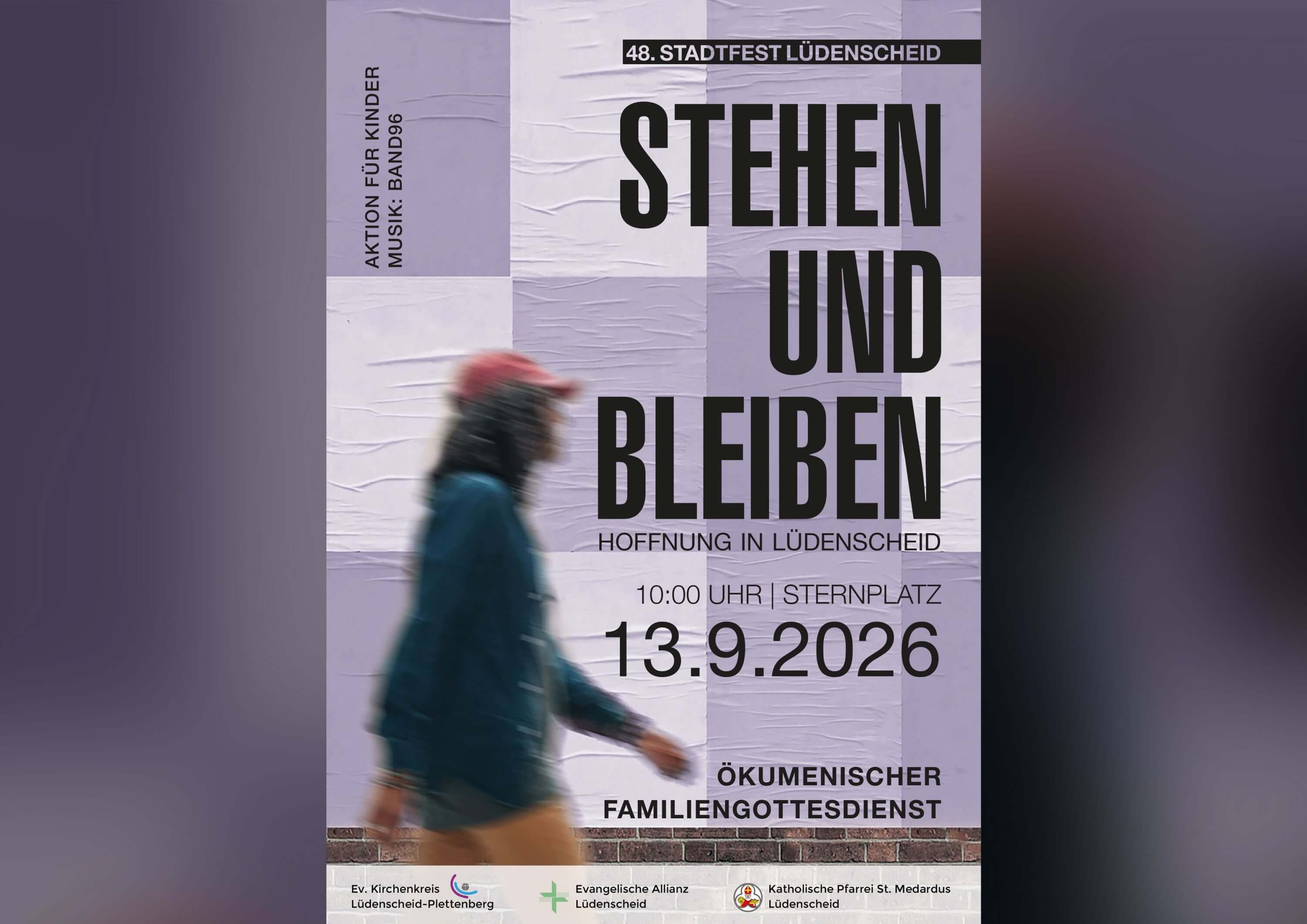 Auf dem Plakat sieht man eine Person, die geht. In großer Schrift steht auf dem Plakat "Stehen und Bleiben – Hoffnung für Lüdenscheid".
